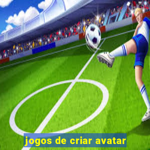 jogos de criar avatar